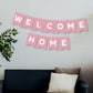 Welcome Home Letters Bunting